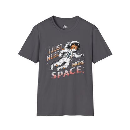 "I Just Need More Space" Text Graphic Cat Unisex T-Shirt