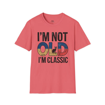 I'M Not Old I'M Classic Text Cat Unisex T-Shirt