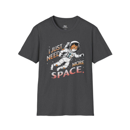 "I Just Need More Space" Text Graphic Cat Unisex T-Shirt