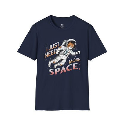 "I Just Need More Space" Text Graphic Cat Unisex T-Shirt