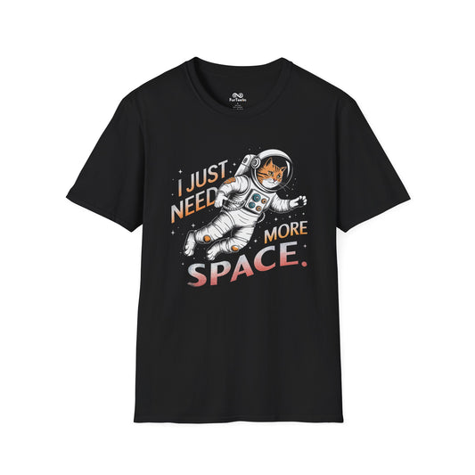 "I Just Need More Space" Text Graphic Cat Unisex T-Shirt
