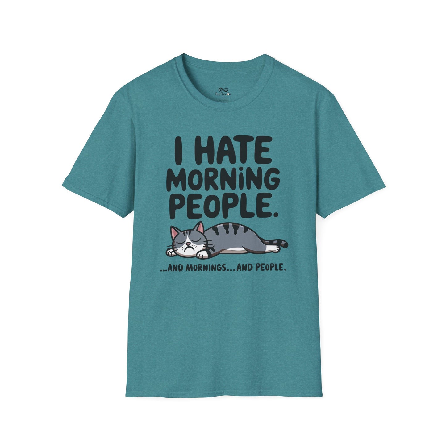 I Hate Morning People And Mornings And People Text Graphic Cat Unisex T-Shirt