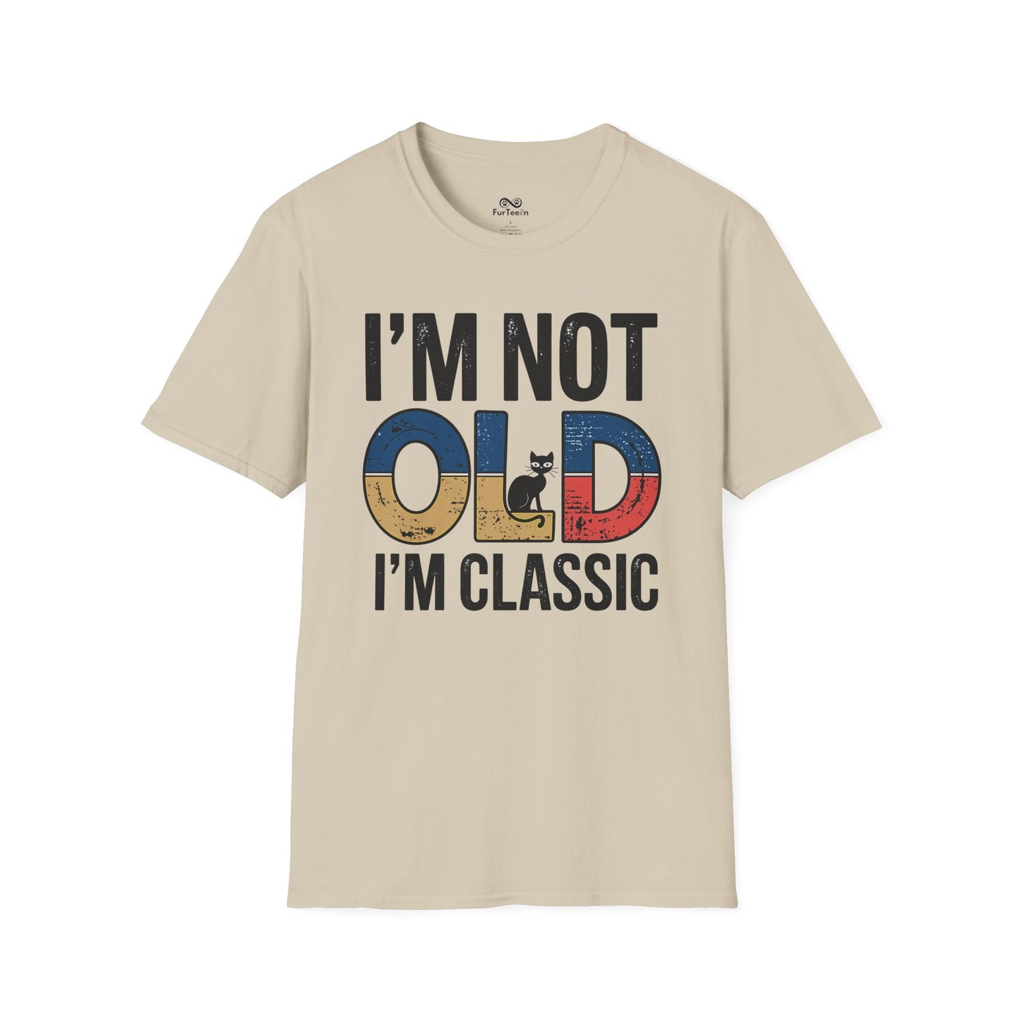 I'M Not Old I'M Classic Text Cat Unisex T-Shirt