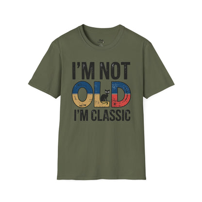 I'M Not Old I'M Classic Text Cat Unisex T-Shirt