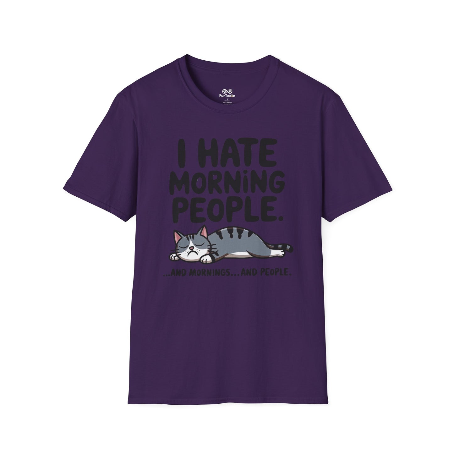 I Hate Morning People And Mornings And People Text Graphic Cat Unisex T-Shirt
