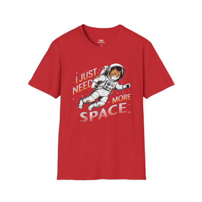 "I Just Need More Space" Text Graphic Cat Unisex T-Shirt