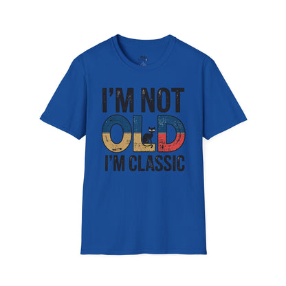 I'M Not Old I'M Classic Text Cat Unisex T-Shirt